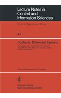 Stochastic Differential Systems: Proceedings of the 2nd Bad Honnef Conference of the Sfb 72 of the Dfg at the University of Bonn June 28 - July 2, 1982