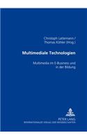 Multimediale Technologien