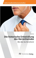 historische Entwicklung des Herrenhemdes