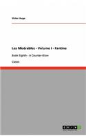 Les Misérables - Volume I - Fantine: Book First - A Just Man(English)