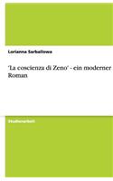 'La coscienza di Zeno' - ein moderner Roman: (German)