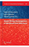 Model-Driven Development of Advanced User Interfaces