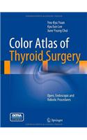 Color Atlas of Thyroid Surgery