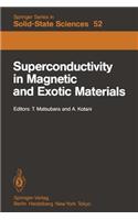 Superconductivity in Magnetic and Exotic Materials