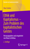 Ethik Und Kapitalismus - Zum Problem Des Kapitalistischen Geistes