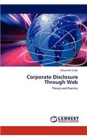 Corporate Disclosure Through Web