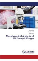 Morphological Analysis of Microscopic Images