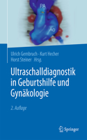 Ultraschalldiagnostik in Geburtshilfe Und Gynäkologie