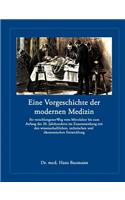 Eine Vorgeschichte der modernen Medizin