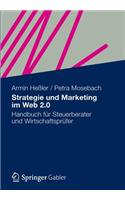 Strategie und Marketing im Web 2.0: Handbuch für Steuerberater und Wirtschaftsprüfer(German)