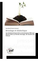 Bricolage Et Dialectique