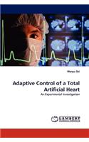 Adaptive Control of a Total Artificial Heart