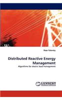 Distributed Reactive Energy Management