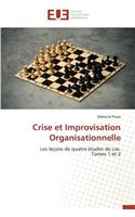 Crise Et Improvisation Organisationnelle