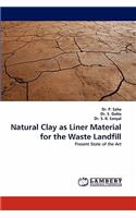 Natural Clay as Liner Material for the Waste Landfill