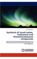 Synthesis of novel oxime, hydrazone and thiosemicarbazone compounds