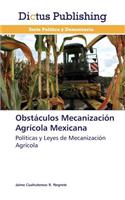 Obstaculos Mecanizacion Agricola Mexicana