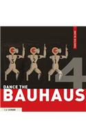 Dance the Bauhaus