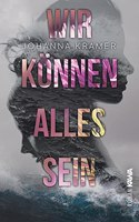 Wir konnen alles sein