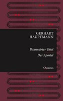 Bahnwarter Thiel / Der Apostel