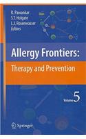 Allergy Frontiers:Therapy and Prevention