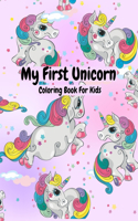 My First Unicorn Coloring Book For Girls