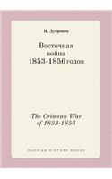 The Crimean War of 1853-1856