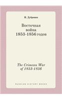 The Crimean War of 1853-1856