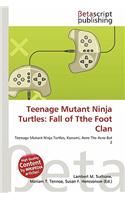 Teenage Mutant Ninja Turtles: Fall of Tthe Foot Clan(English)