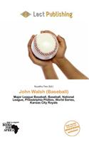 John Walsh (Baseball): (English)