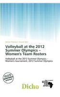 Volleyball at the 2012 Summer Olympics - Women's Team Rosters: (English)