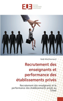 Recrutement des enseignants et performance des établissements privés