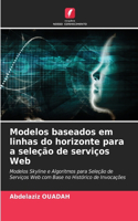 Modelos baseados em linhas do horizonte para a seleção de serviços Web