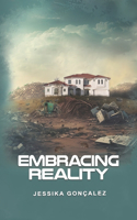 Embracing Reality