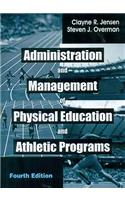 Administration and Management of Physical Education and Athletic Programs