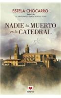 Nadie Ha Muerto En La Catedral