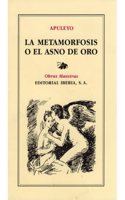 La Metamorfosis O El Asno de Oro