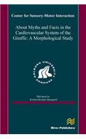 About Myths and Facts in the Cardiovascular System of the Giraffe