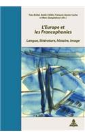 L'Europe Et Les Francophonies