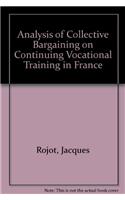 Analysis of Collective Bargaining on Continuing Vocational Training in France