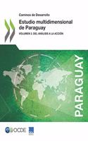 Caminos de Desarrollo Estudio Multidimensional de Paraguay Volumen 3. del Análisis a la Acción