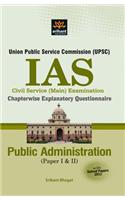 Upsc Ias Civil Seva (Main)Examination Chapterwise Explanatory Questionnaire Public Administration (Paper I & Ii)