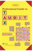 Padhuka's Professional Guide to Tax Audit