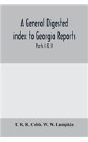 General digested index to Georgia reports