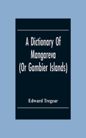 Dictionary Of Mangareva (Or Gambier Islands)