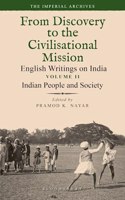 Indian People and Society: From Discovery to the Civilizational Mission: English Writings on India, The Imperial Archive, Volume 2