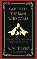 God Tells the Man Who Cares