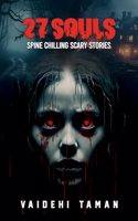 27 Souls : Spine Chilling Scary Stories