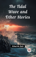 Tidal Wave and Other Stories