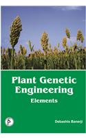 Plant Genetic Engineering - Elements